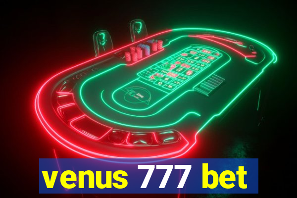 venus 777 bet